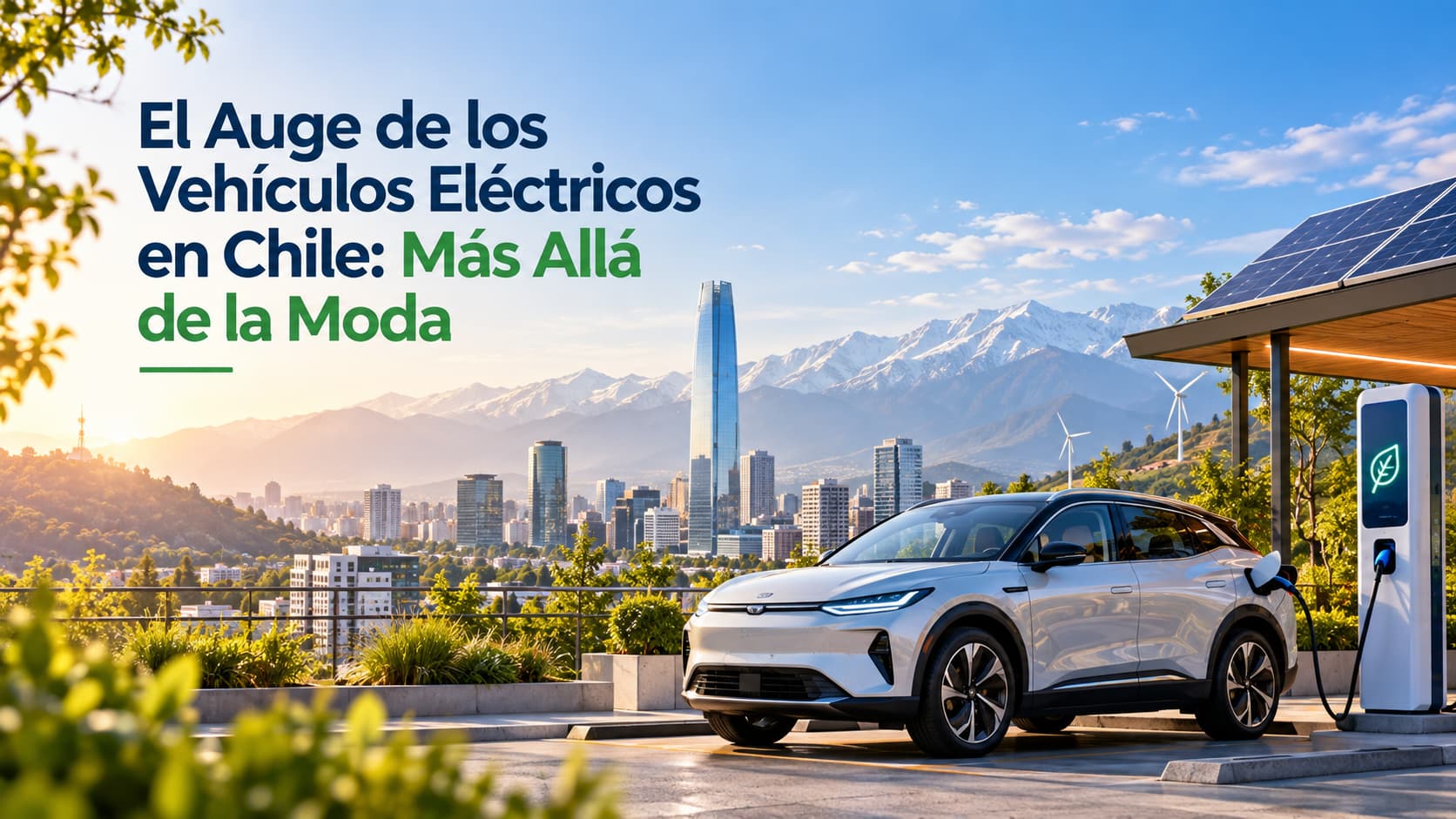 El Auge de los Vehículos Eléctricos en Chile: Más Allá de la Moda